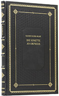Райнер Мария Рильке (Rainer Maria Rilke) - Сонеты к Орфею (Die Sonette An Orpheus) - Подарочное издание на немецком языке